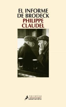 INFORME DE BRODECK, EL (Spanish Edition) | CLAUDEL PHILIPPE