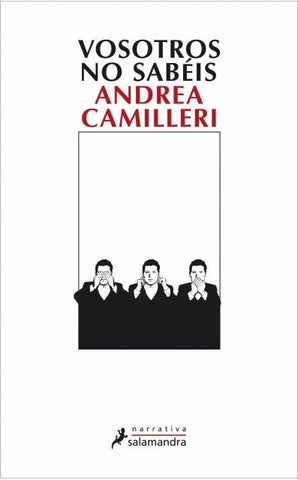 VOSOTROS NO SABEIS | Andrea Camilleri