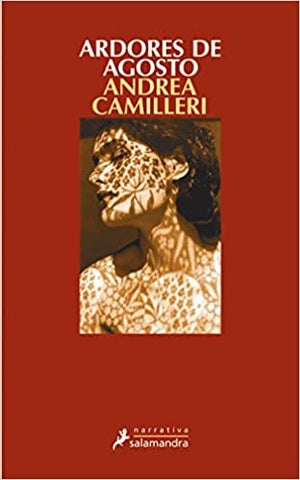ARDORES DE AGOSTO (SERIE MONTALBANO 14)*.. | Andrea Camilleri
