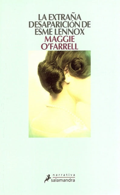 LA EXTRAÑA DESAPARICIÓN DE ESME LENNOX | Maggie O'Farrell