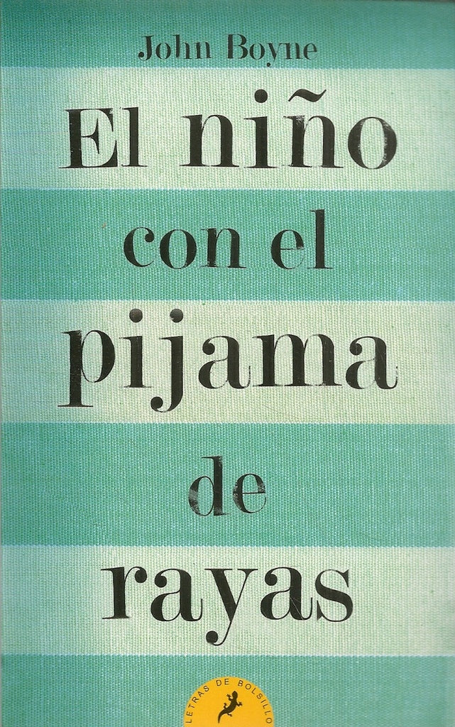 EL NIÑO CON EL PIJAMA A RAYAS*.. | John Boyne