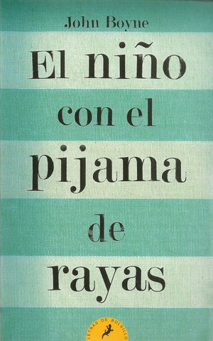 EL NIÑO CON EL PIJAMA A RAYAS*.. | John Boyne