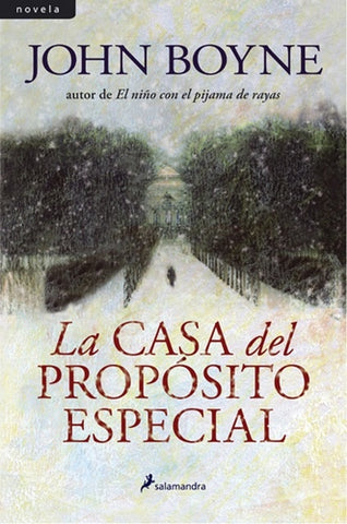 La casa del propósito especial | John Boyne