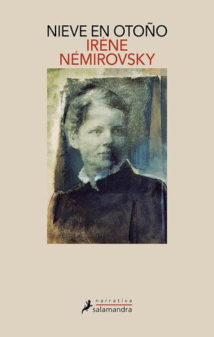 NIEVE EN OTOÑO | Irene Nemirovsky