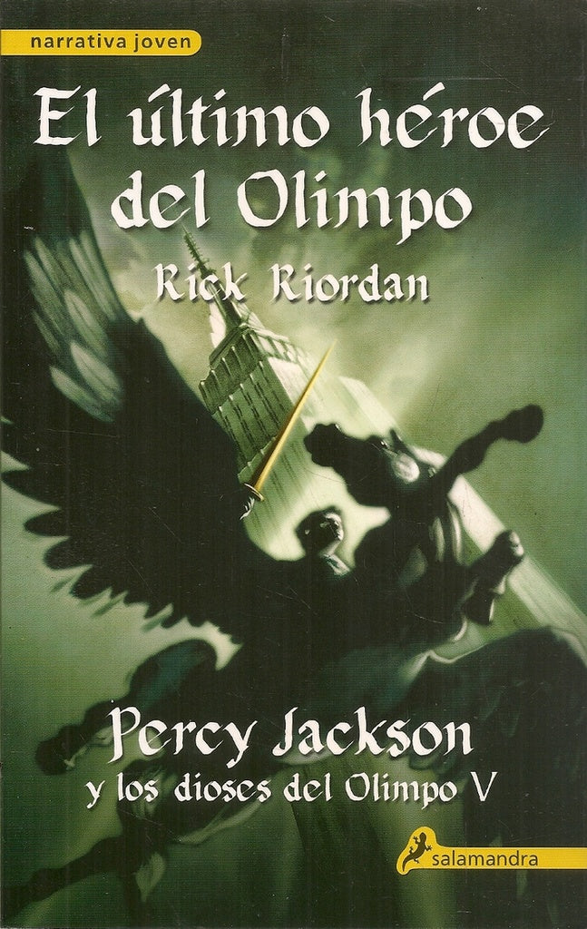 El ultimo heroe del olimpo | Rick  Riordan