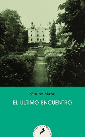 El último encuentro  | Sándor Márai