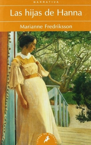 LAS HIJAS DE HANNA.. | Marianne Fredriksson