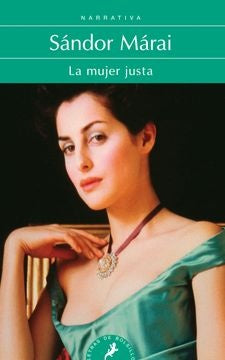 LA MUJER JUSTA*.. | Sándor Márai