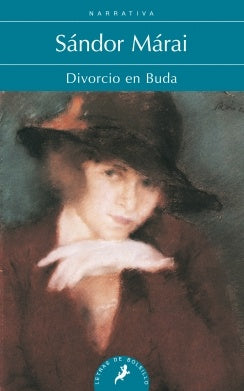 DIVORCIO EN BUDA.. | Sándor Márai