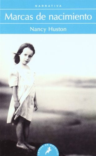 MARCAS DE NACIMIENTO* | nancy huston