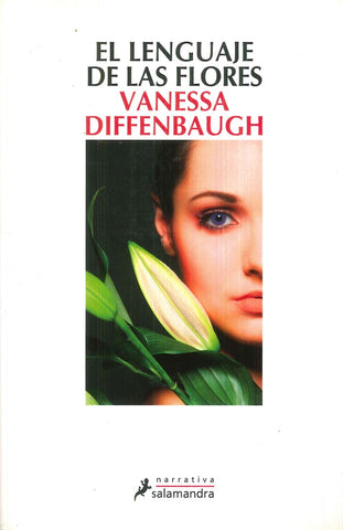 EL LENGUAJE DE LAS FLORES.. | VANESSA DIFFENBAUGH