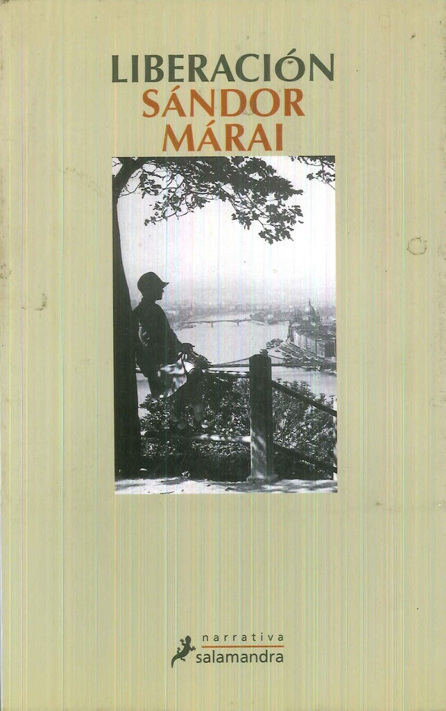 Liberación | Sándor Márai