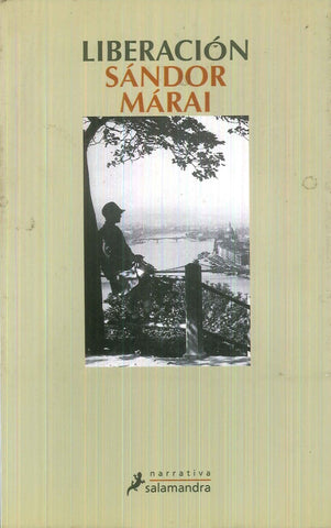 Liberación | Sándor Márai