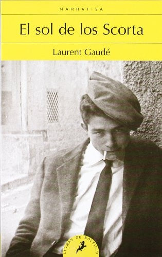 EL SOL DE LOS SCORTA.. | Laurent Gaude