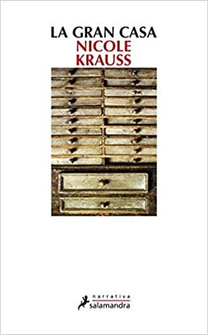 LA GRAN CASA | Nicole Krauss