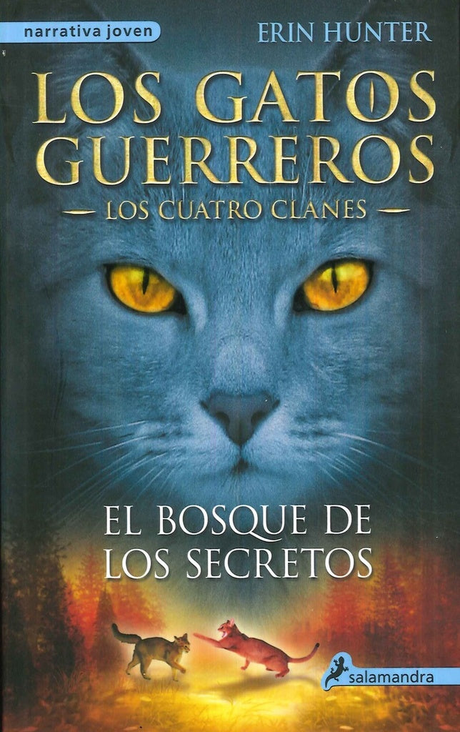 BOSQUE DE LOS SECRETOS 3*  | Erin Hunter