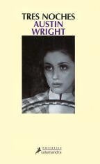 Tres noches  | austin  wright
