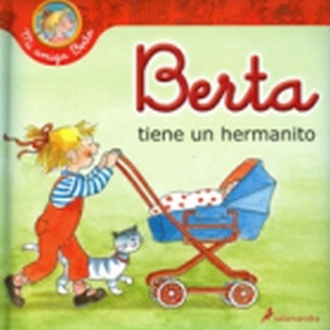 BERTA TIENE UN HERMANITO