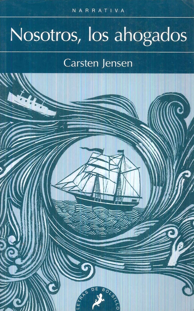 NOSOTROS, LOS AHOGADOS | CARSTEN JENSEN