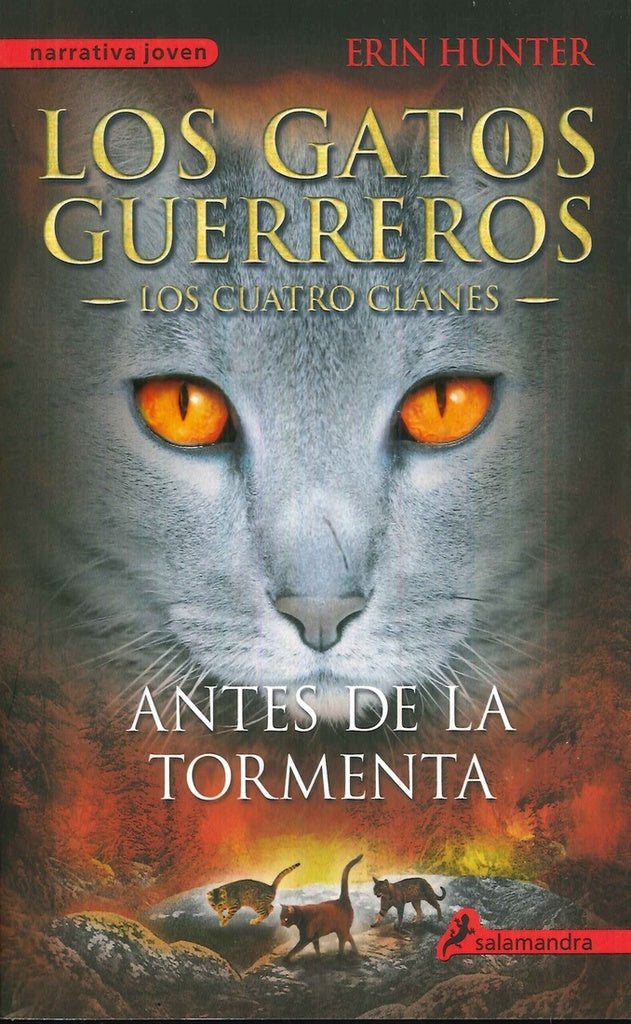 ANTES DE LA TORMENTA LOS CUATRO CLANES 4.. | Erin Hunter