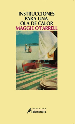Instrucciones para una ola de calor | Maggie O'farrel