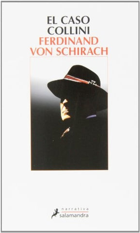 EL CASO COLLINI* | Ferdinand Von Schirach