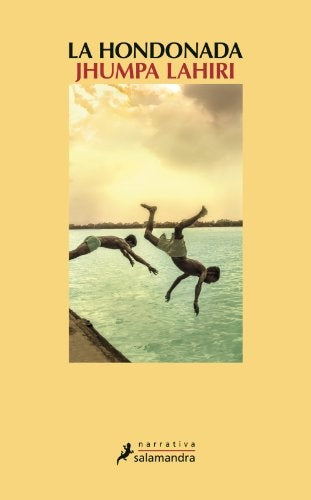 LA HONDONADA*.. | Jhumpa lahiri
