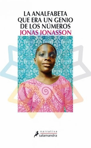 LA ANALFABETA QUE ERA UN GENIO DE LOS NUMEROS.. | Jonas Jonasson