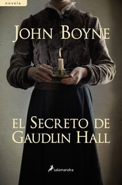 El secreto de Gaudlin Hall* | John Boyne