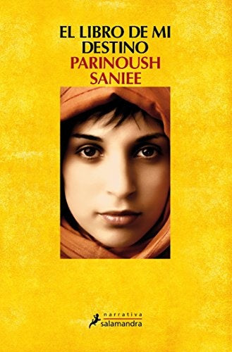 EL LIBRO DE MI DESTINO  | Parinoush Saniee