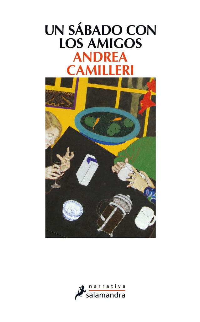 UN SABADO CON LOS AMIGOS*.. | Andrea Camilleri