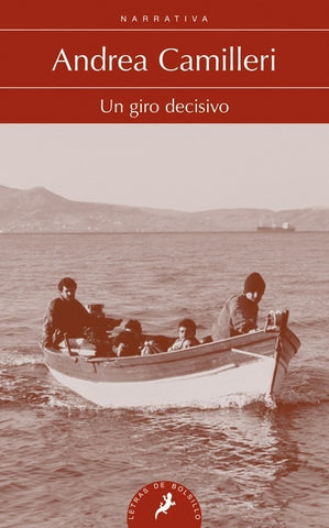 UN GIRO DECISIVO | Andrea Camilleri