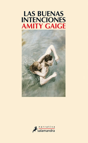 LAS BUENAS INTENCIONES.. | AMITY GAIGE