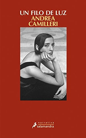 UN FILO DE LUZ * | Andrea Camilleri