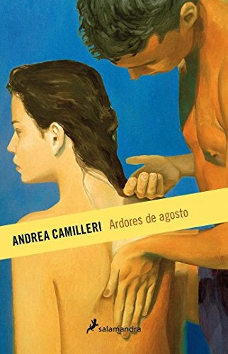 Ardores de agosto* | Andrea Camilleri
