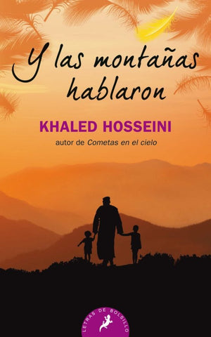 Y LAS MONTAÑAS HABLARON  | Khaled Hosseini