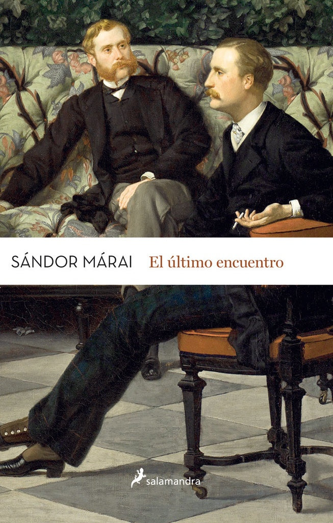 EL ULTIMO ENCUENTRO | Sándor Márai