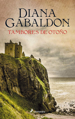 TAMBORES DE OTOÑO  | Diana Gabaldon
