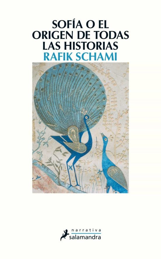 SOFIA O EL ORIGEN DE TODAS LAS HISTORIAS.. | Rafik Schami