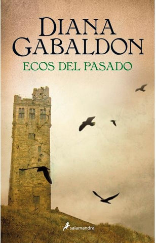 ECOS DEL PASADO.. | Diana Gabaldon