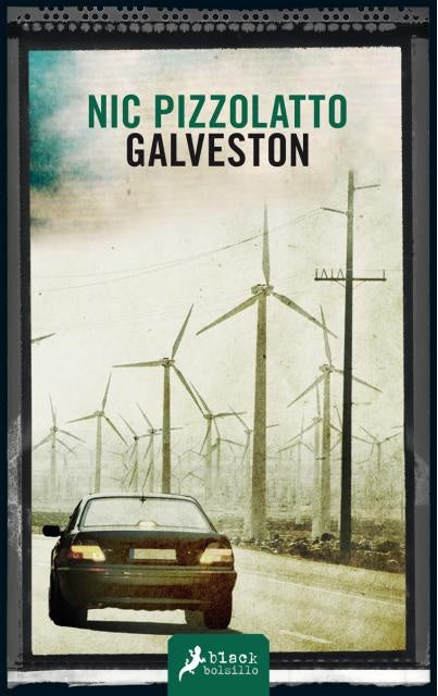 GALVESTON | Nic Pizzolatto
