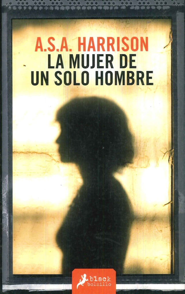 LA MUJER DE UN SOLO HOMBRE.. | A.S.A. HARRISON
