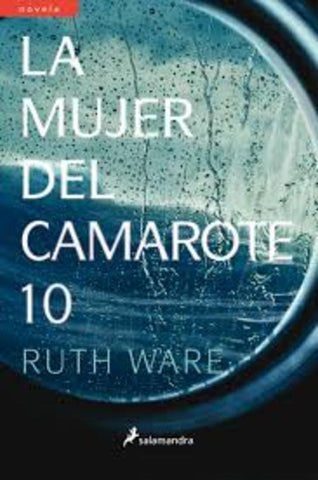 La mujer del camarote 10 | Ruth  Ware