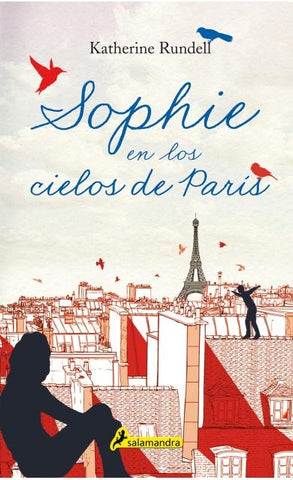 SOPHIE EN LOS CIELOS DE PARIS.. | KATHERINE RUNDELL,