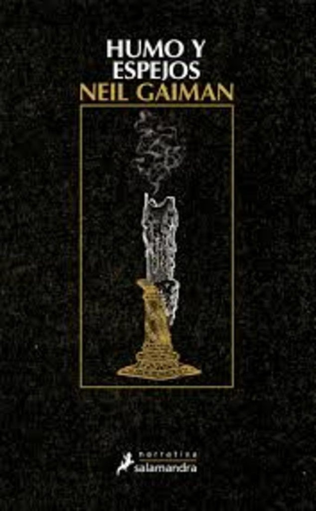 HUMO Y ESPEJOS.. | Neil Gaiman