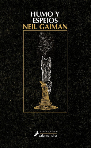 HUMO Y ESPEJOS.. | Neil Gaiman