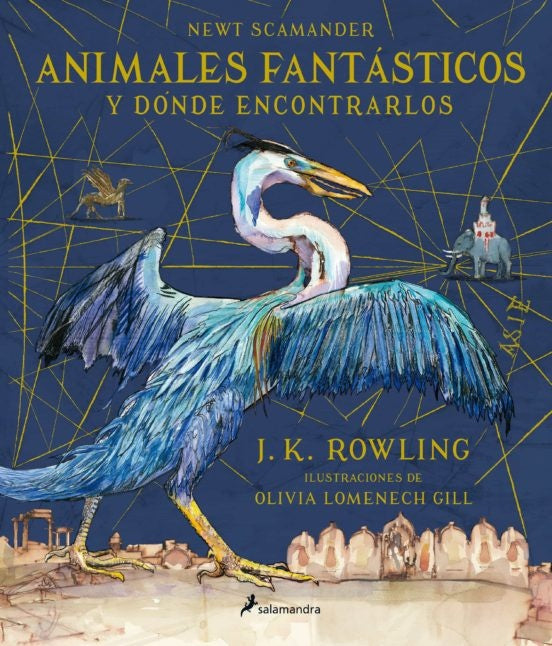 ANIMALES FANTASTICOS Y DONDE ENCONTRARLOS (ILUSTRADO) | Joanne K. Rowling