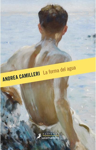 LA FORMA DEL AGUA. | Andrea Camilleri
