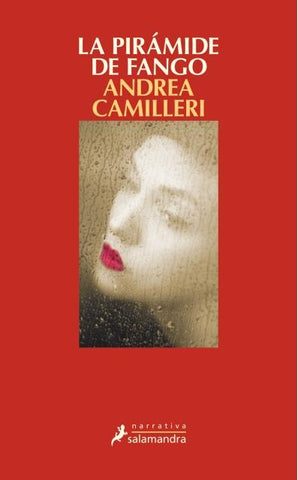 LA PIRÁMIDE DE FANGO*.. | Andrea Camilleri