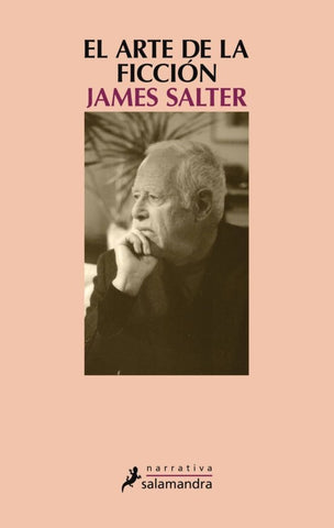 EL ARTE DE LA FICCIÓN | James Salter